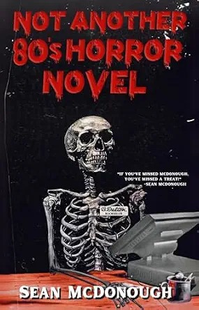 Not Another 80s Horror Novel